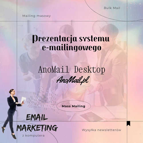 Prezentacja systemu mailingowego AnoMail