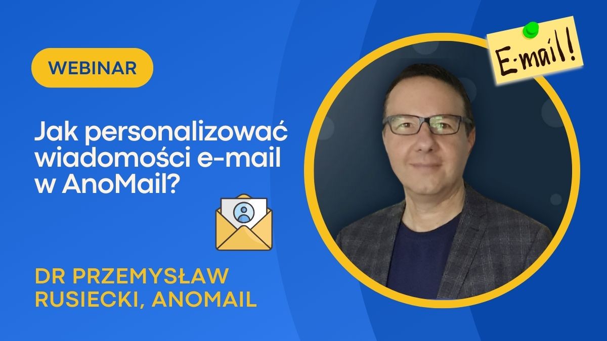 Webinar: Jak personalizować wiadomości e-mail