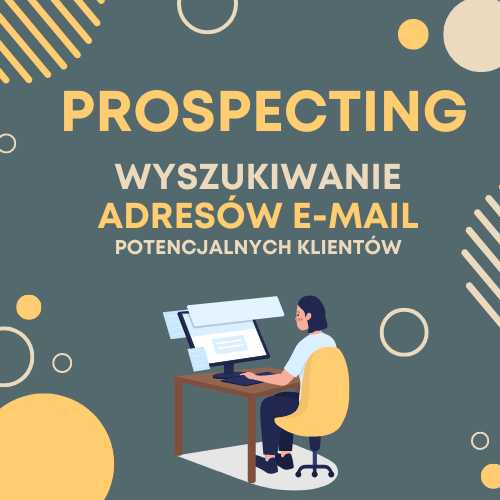 Prospecting czyli poszukiwanie klientów